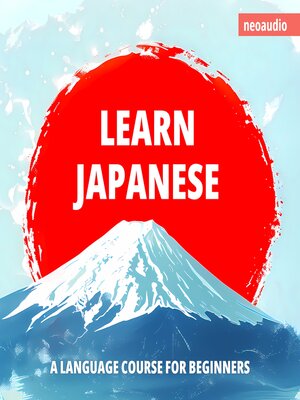 cover image of Language Courses for Beginners, Learn Japanese (Unabridged)